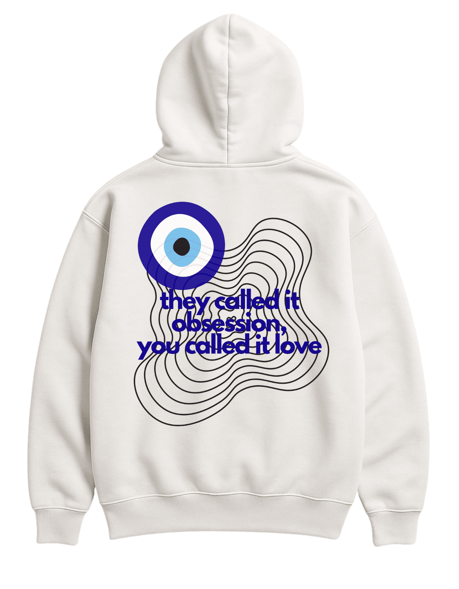 THEY CALLED IT OBSESSION, YOU CALLED IT LOVE HOODIE