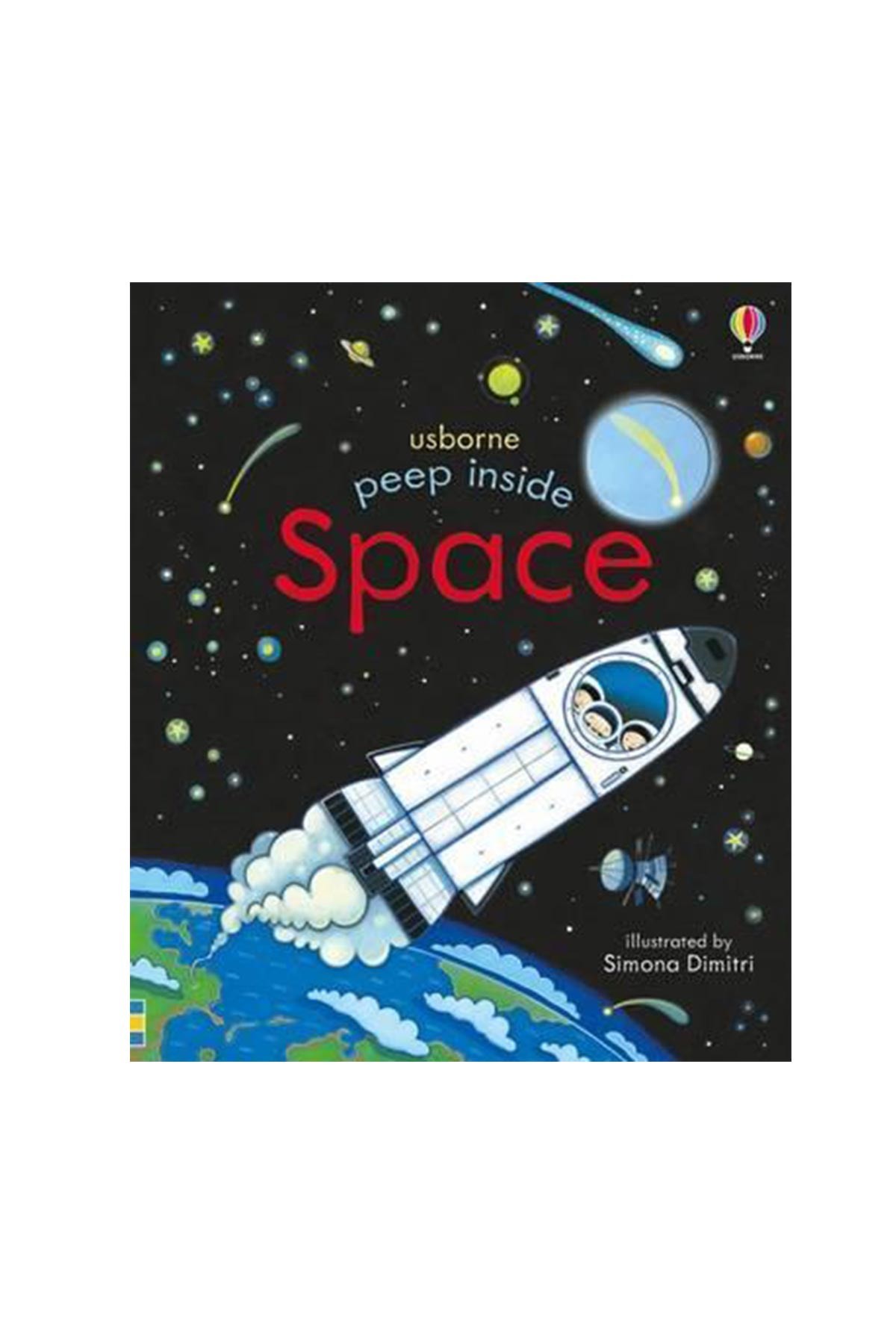 The Usborne Peep Inside Space