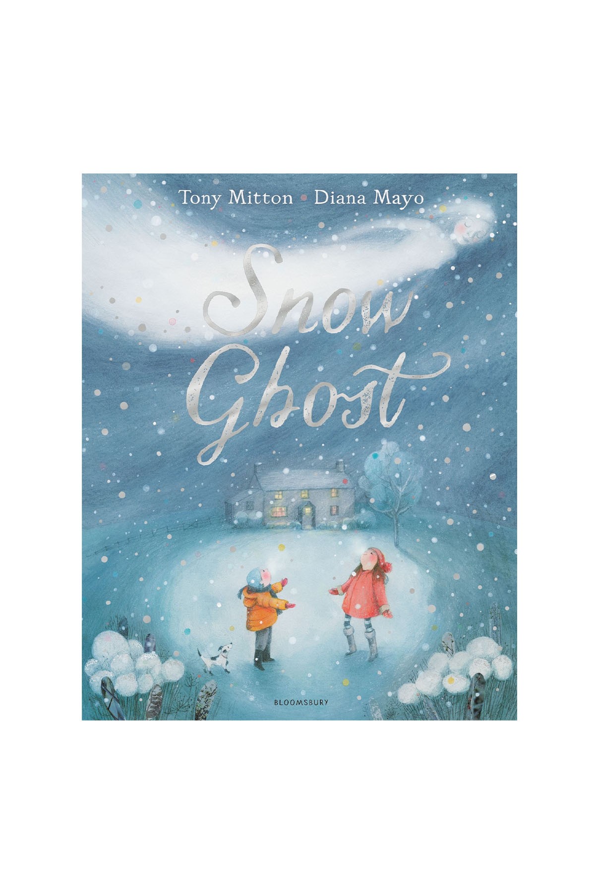 Bloomsbury - Snow Ghost : The Most Heartwarming Picture Book Of The Year