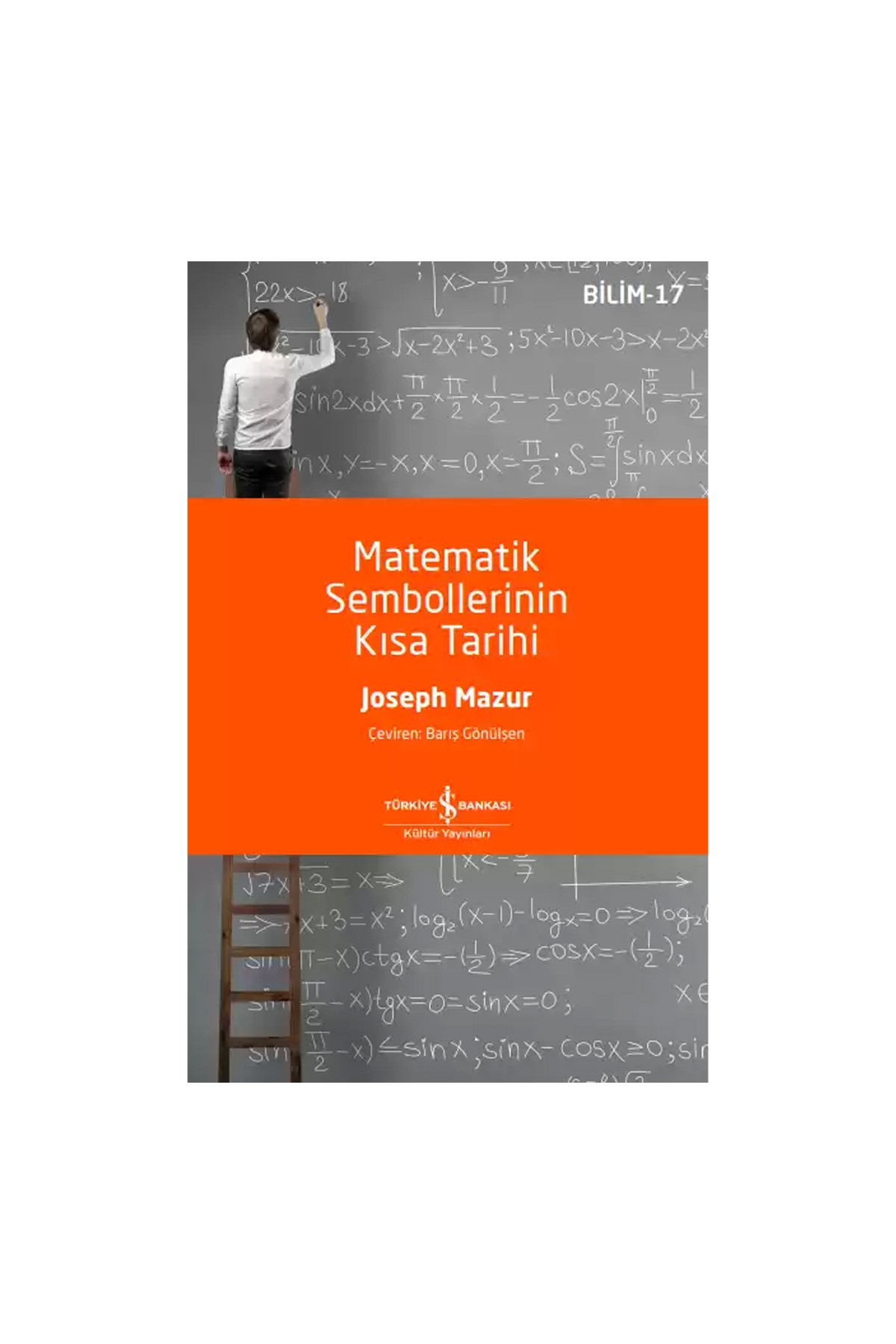 Türkiye İş Bankası Kültür Yayınları Matematik Sembollerinin Kısa Tarihi