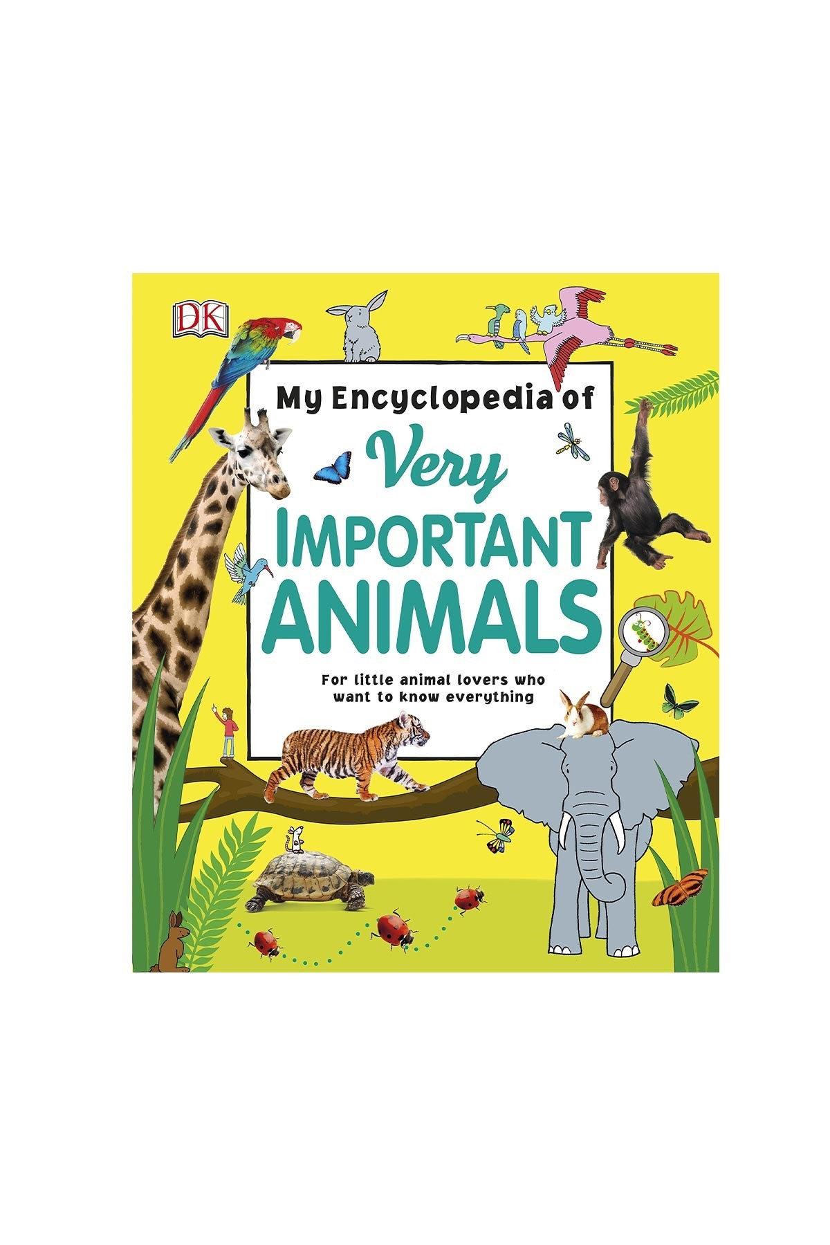 DK Yayıncılık My Encylopedia of Very Important Animal