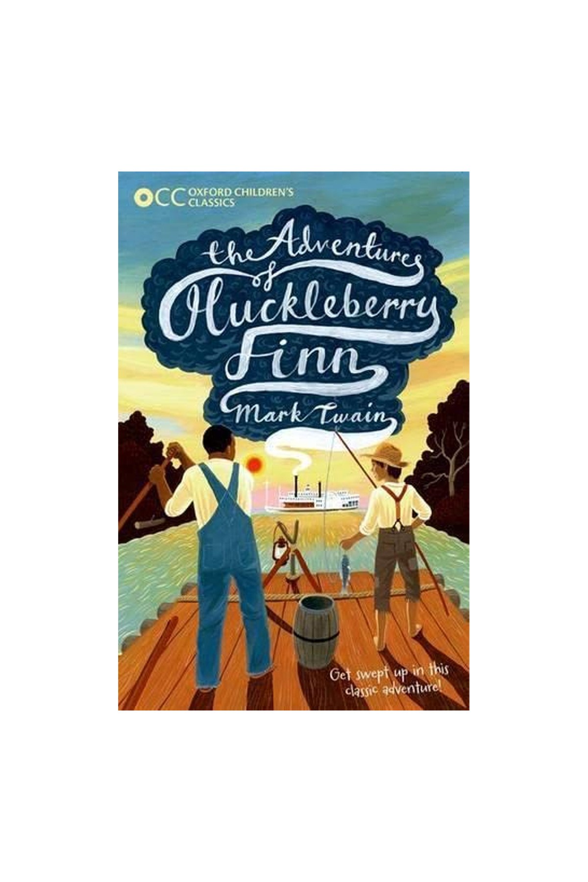 Oxford Childrens Book - Oxford ChildrenS Classics: The Adventures Of Huckleberry Finn