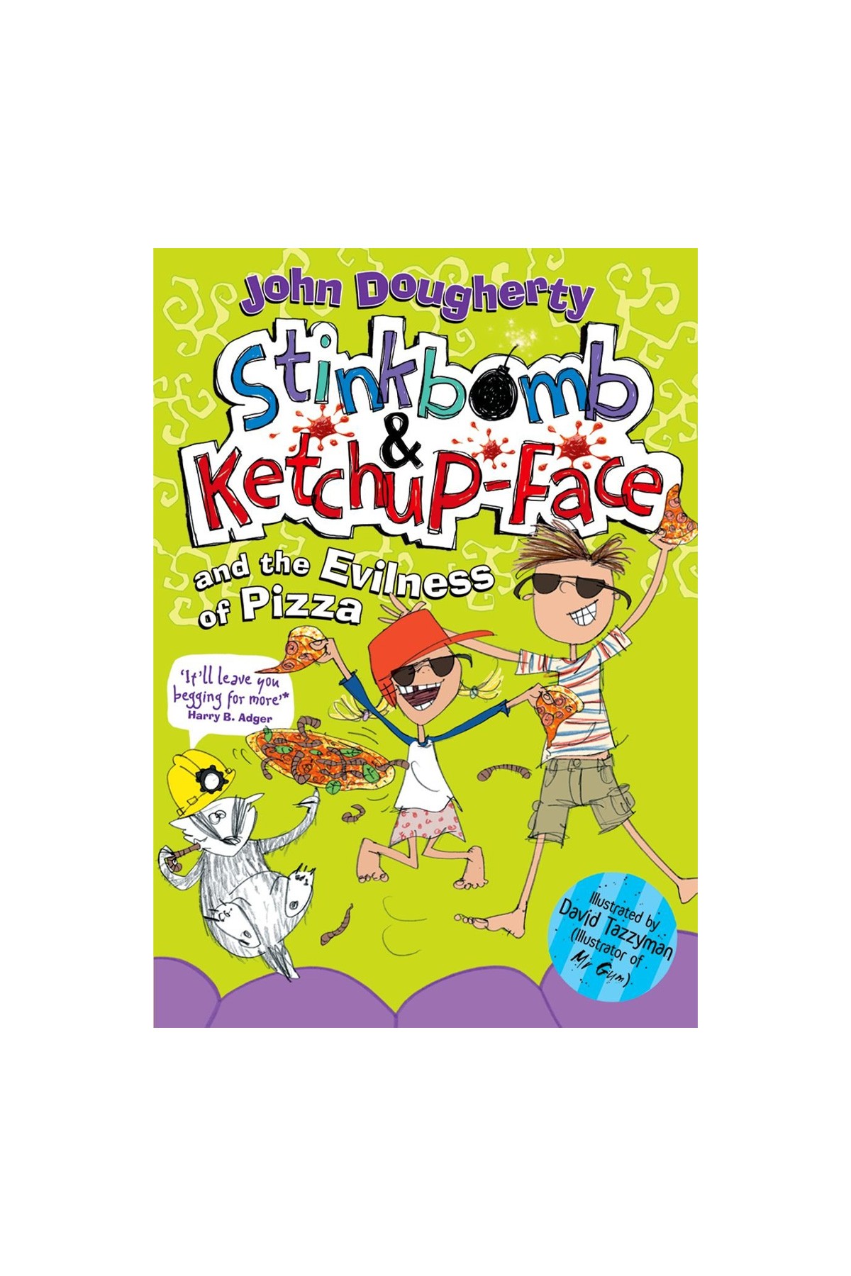 Oxford Childrens Book - Stinkbomb And Ketchup-Face And The Evilness Of Pizza