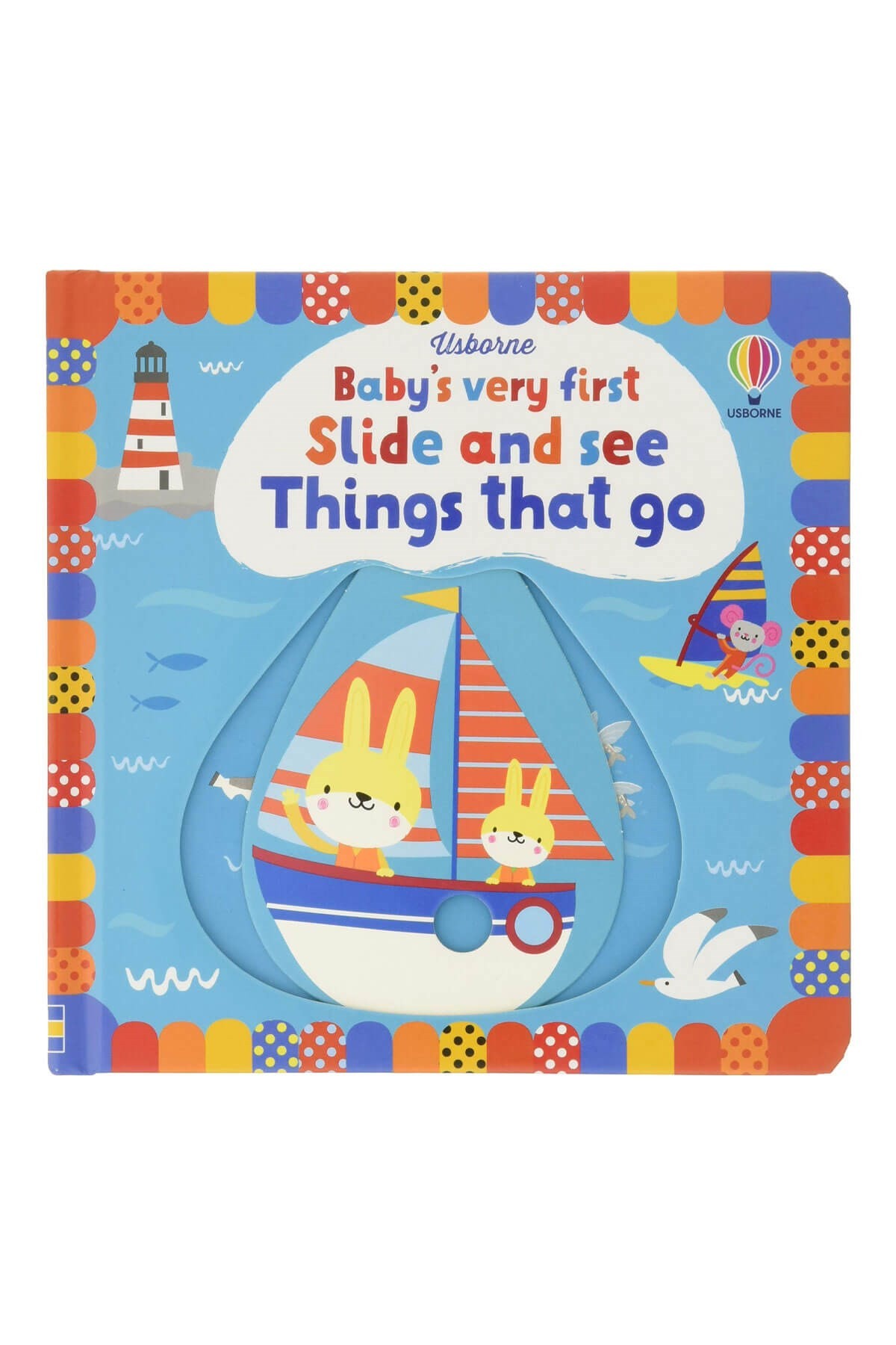 The Usborne Baby's Very First Slide and See Things That Go