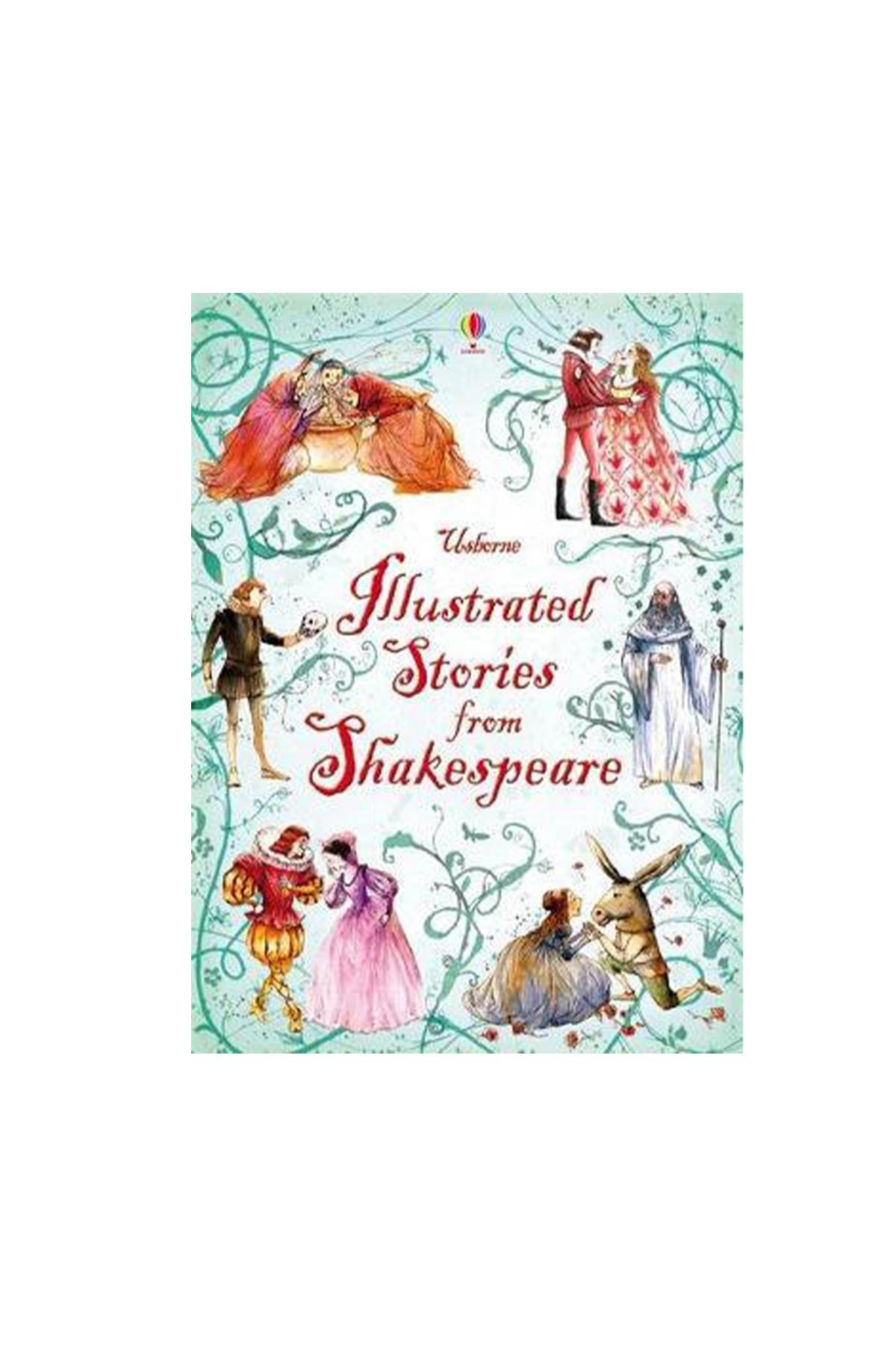 The Usborne Illustrated Stories Shakespear