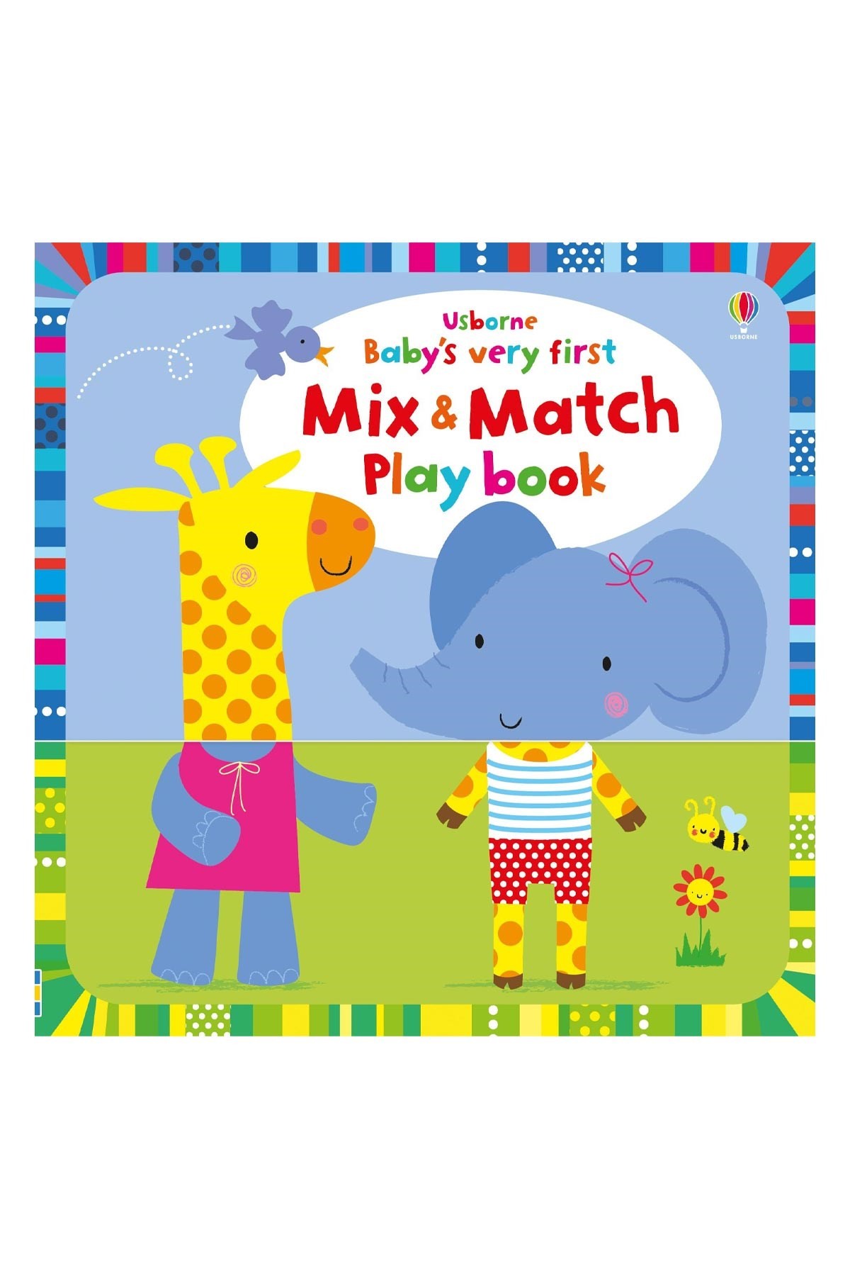 The Usborne Baby's Very First Mix And Match Playbook
