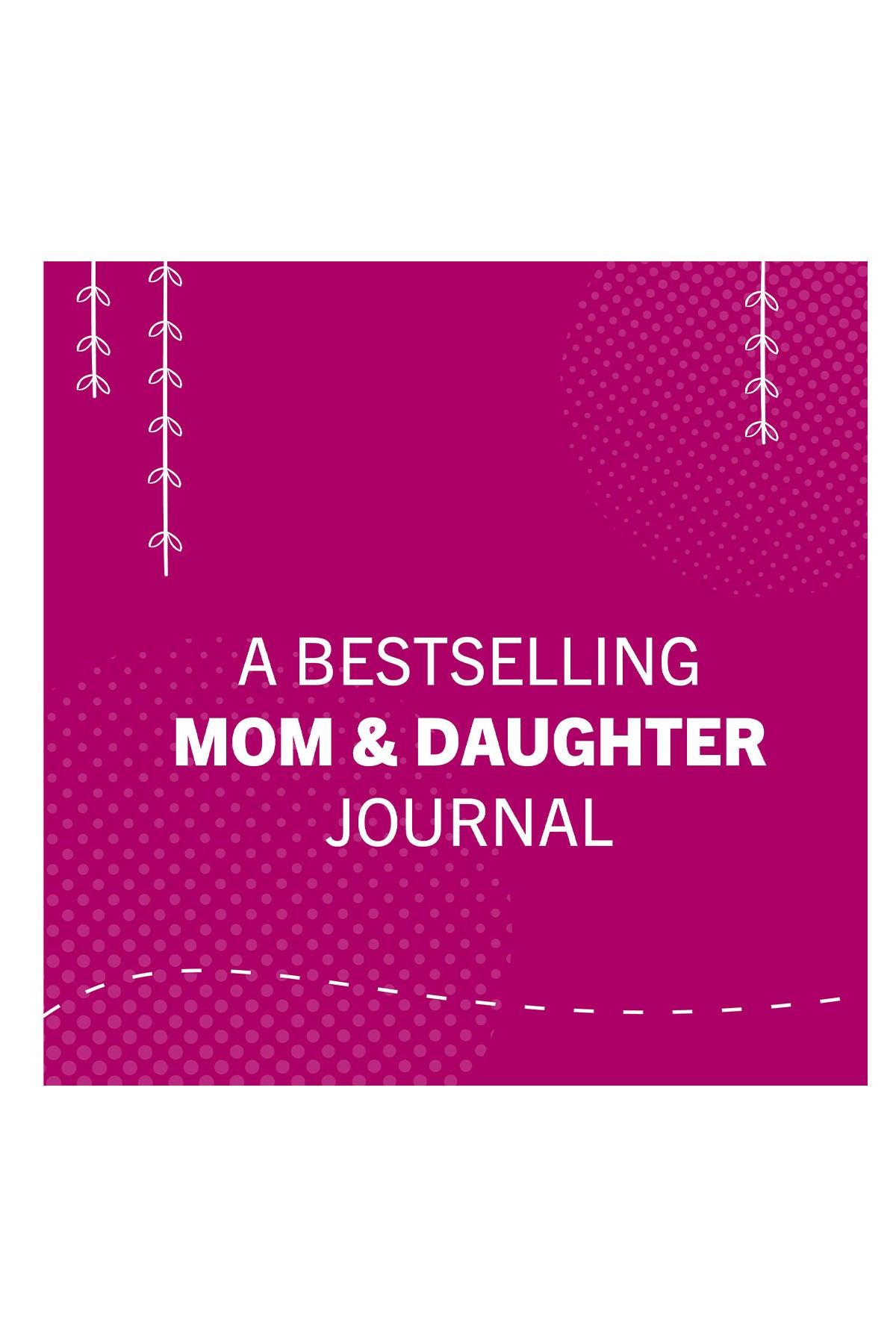 Chronicle - Just Between Us: Mother & Daughter: A No-Stress, No-Rules Journal
