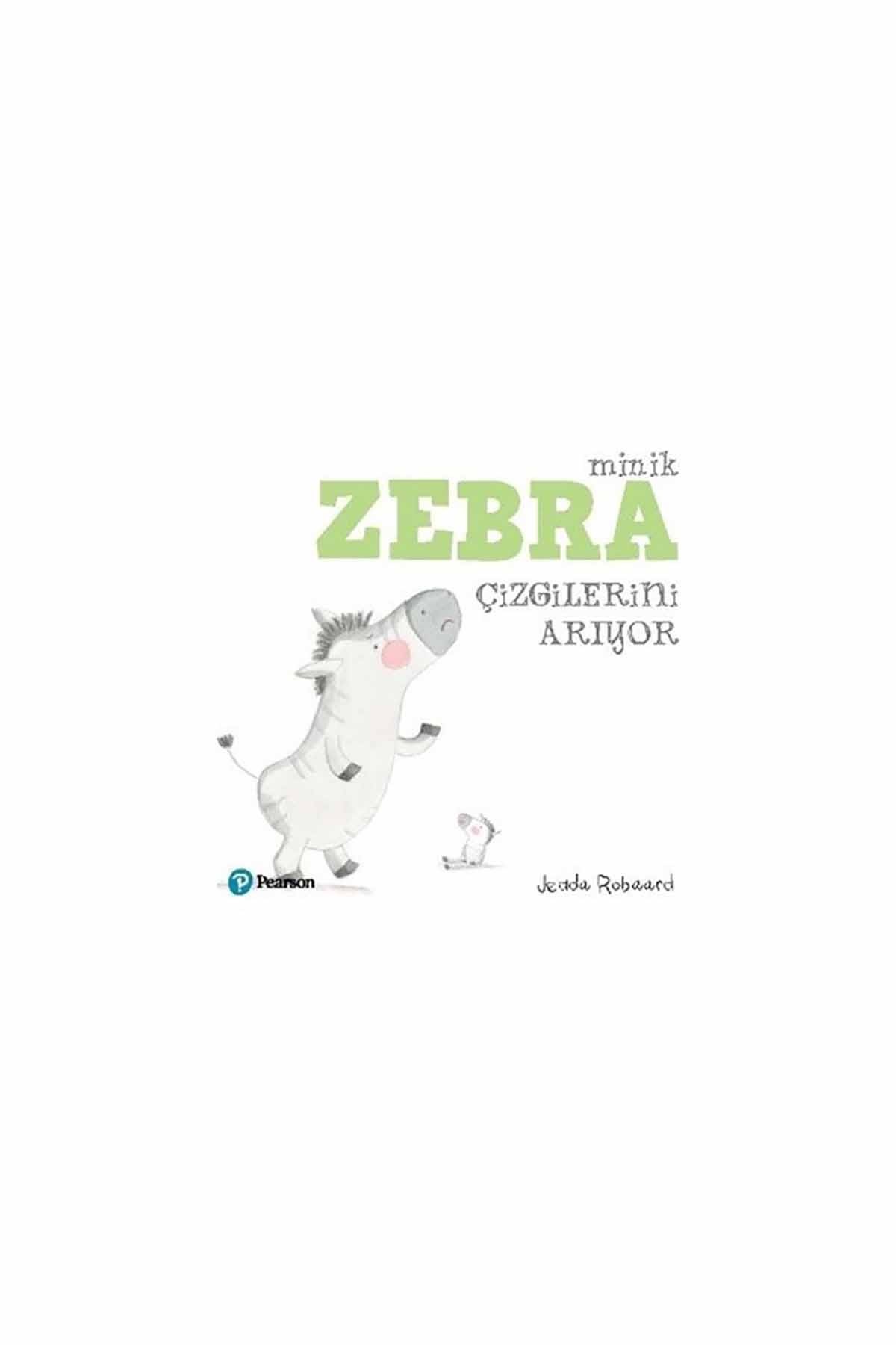 Pearson Minik Zebra Çizgilerini Arıyor Kitap