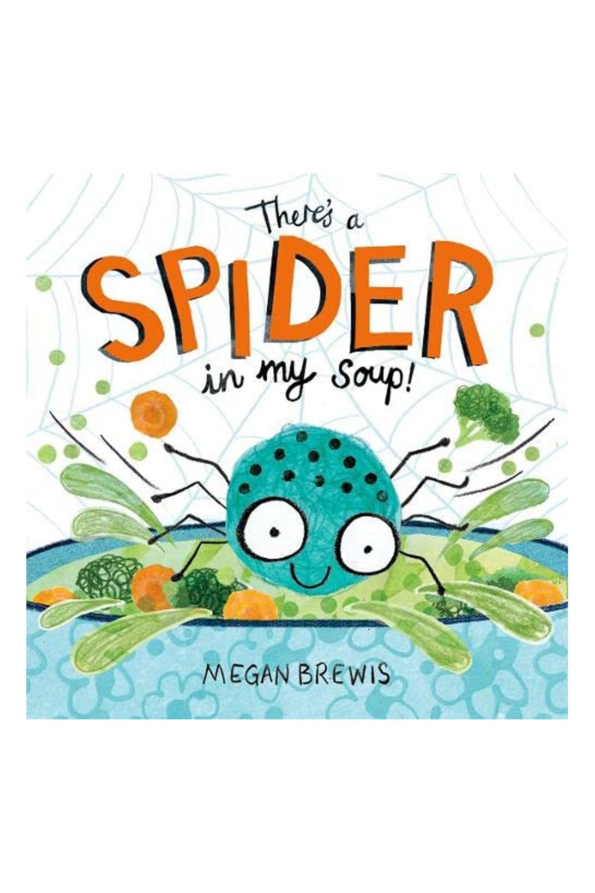 Oxford Childrens Book - ThereS A Spider In My Soup!