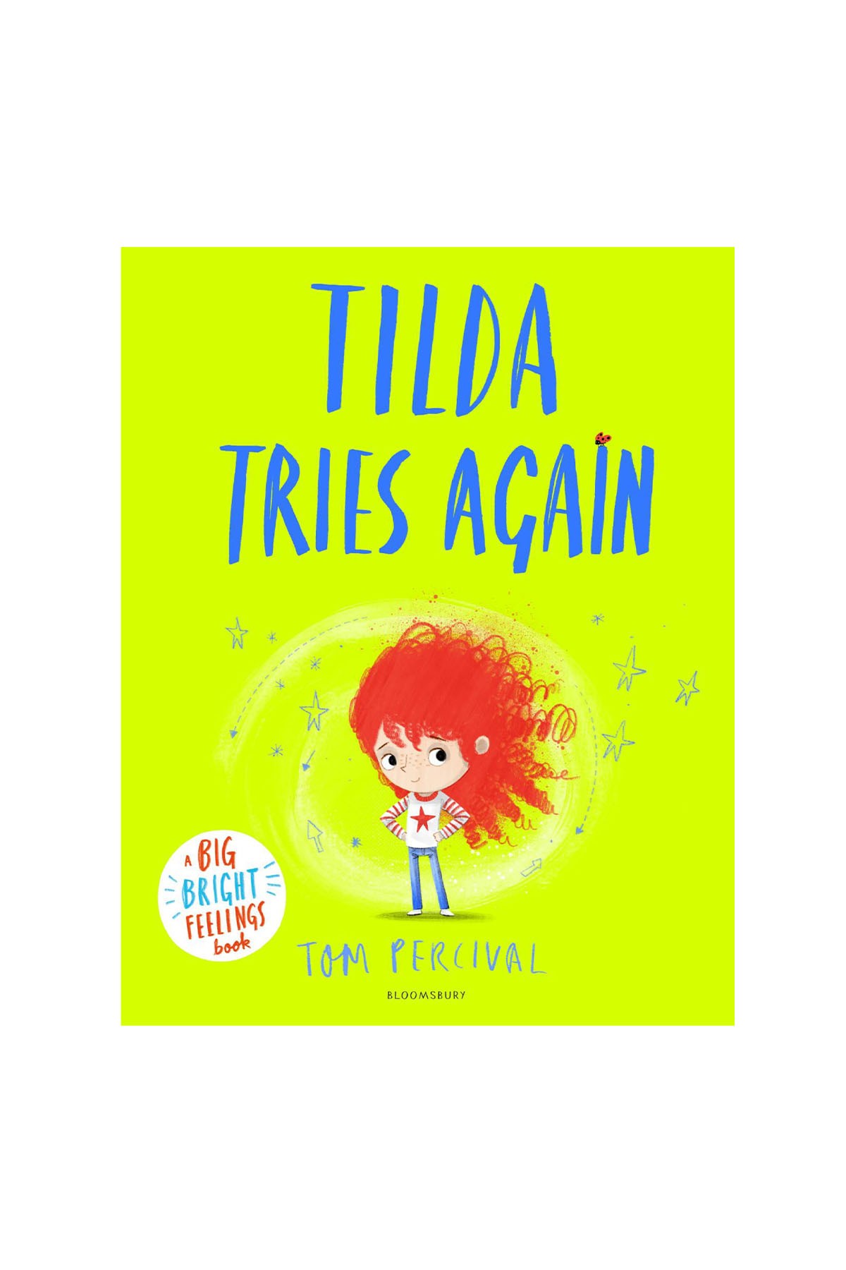 Bloomsbury - Tilda Tries Again : A Big Bright Feelings Book