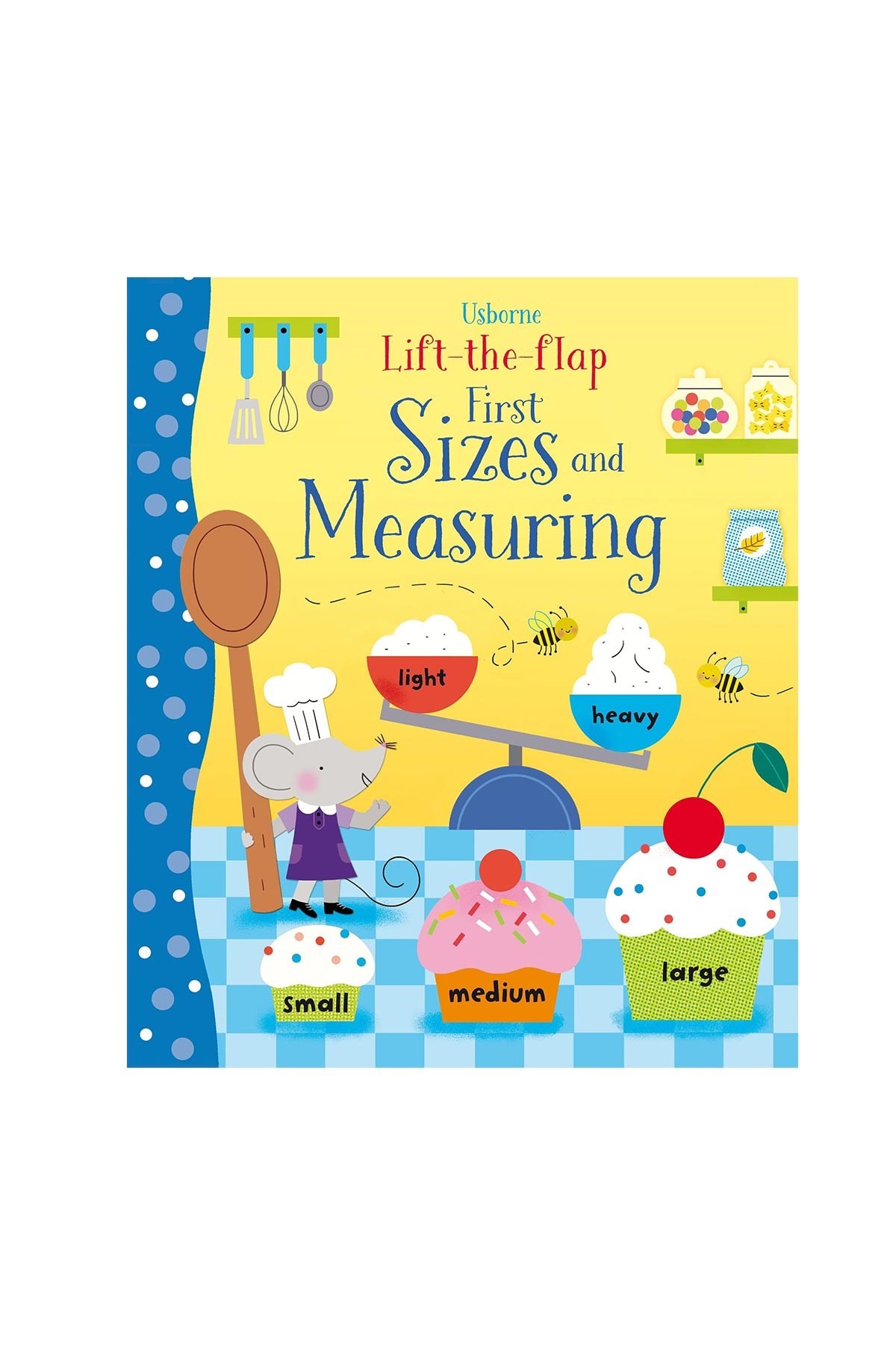 The Usborne Lift The Flap First Sizes And Measuring