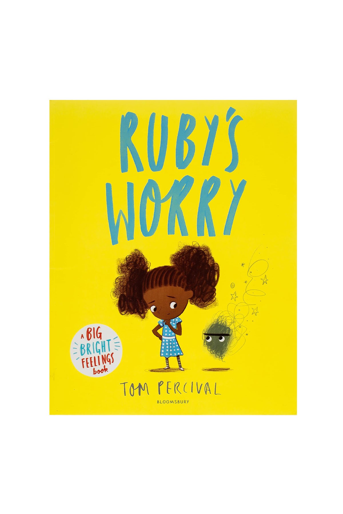 Bloomsbury - RubyS Worry : A Big Bright Feelings Book