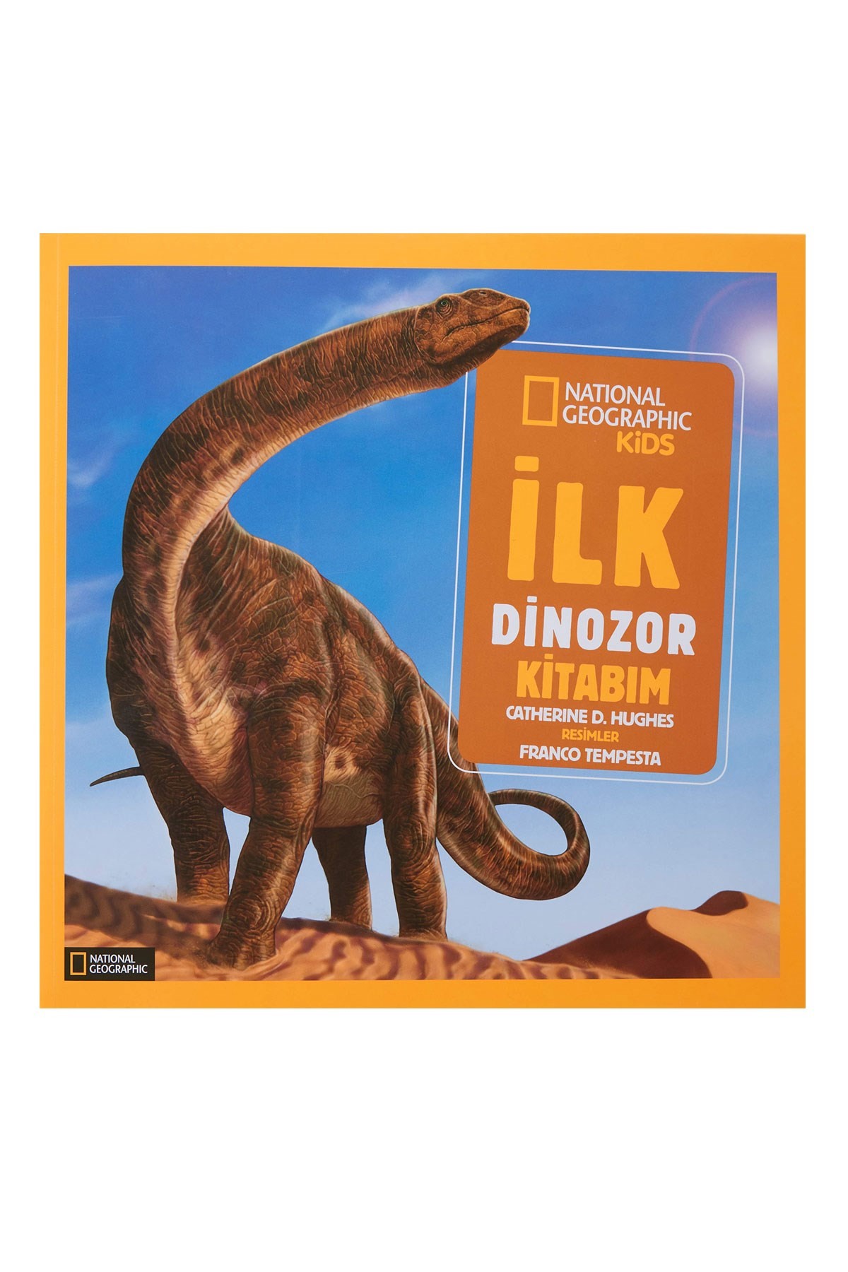 National Geographic Kids Dinozor Kitabım Dinozorlar