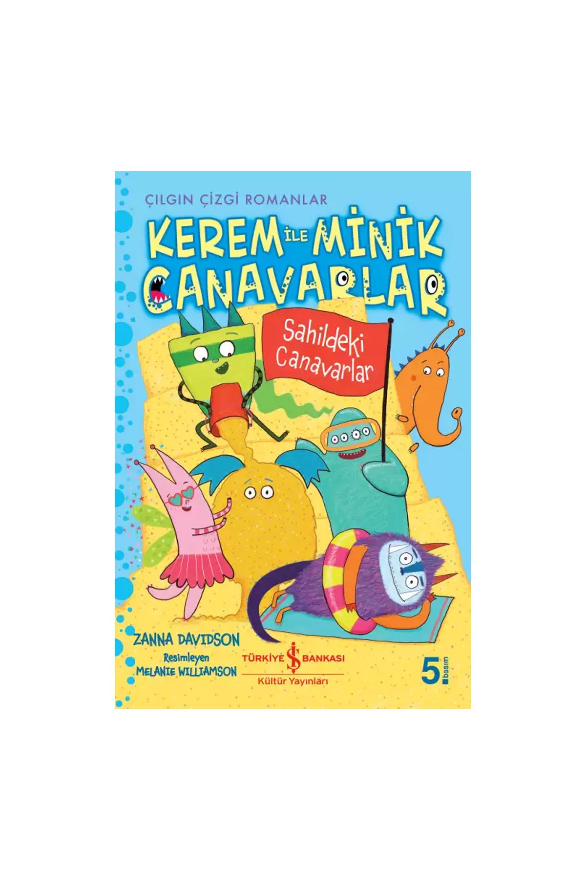 Türkiye İş Bankası Kültür Yayınları Kerem ile Minik Canavarlar – Sahildeki Canavarlar