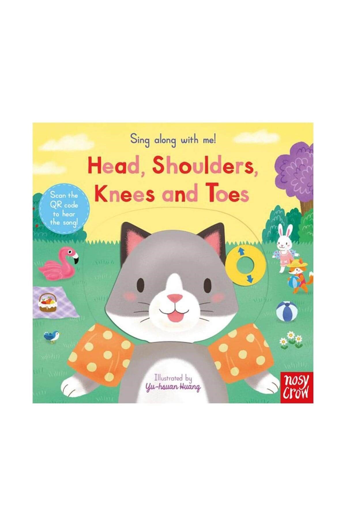 Nosy Crow Sing Along with Me! Head, Shoulders, Knees and Toes