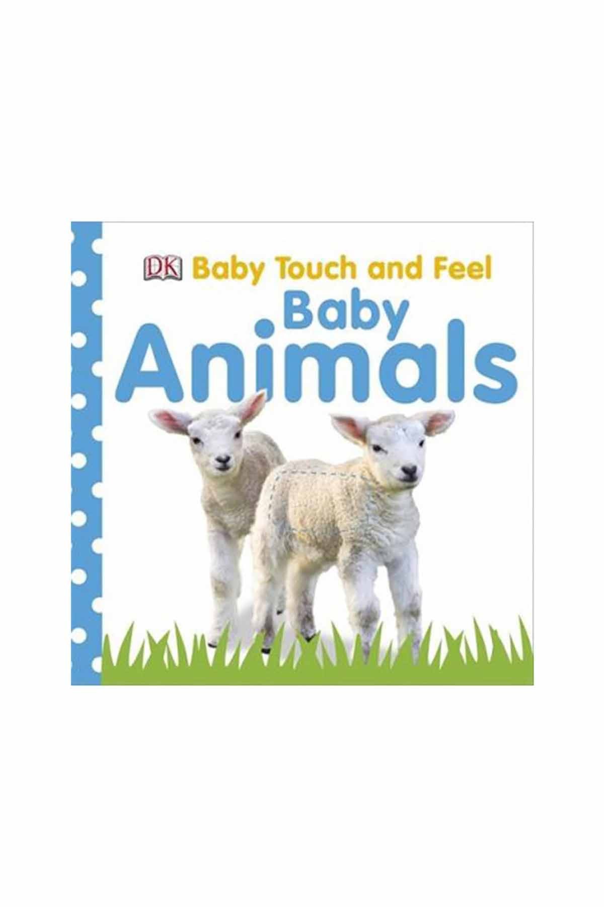 DK Yayıncılık Baby Touch and Feel Baby Animals