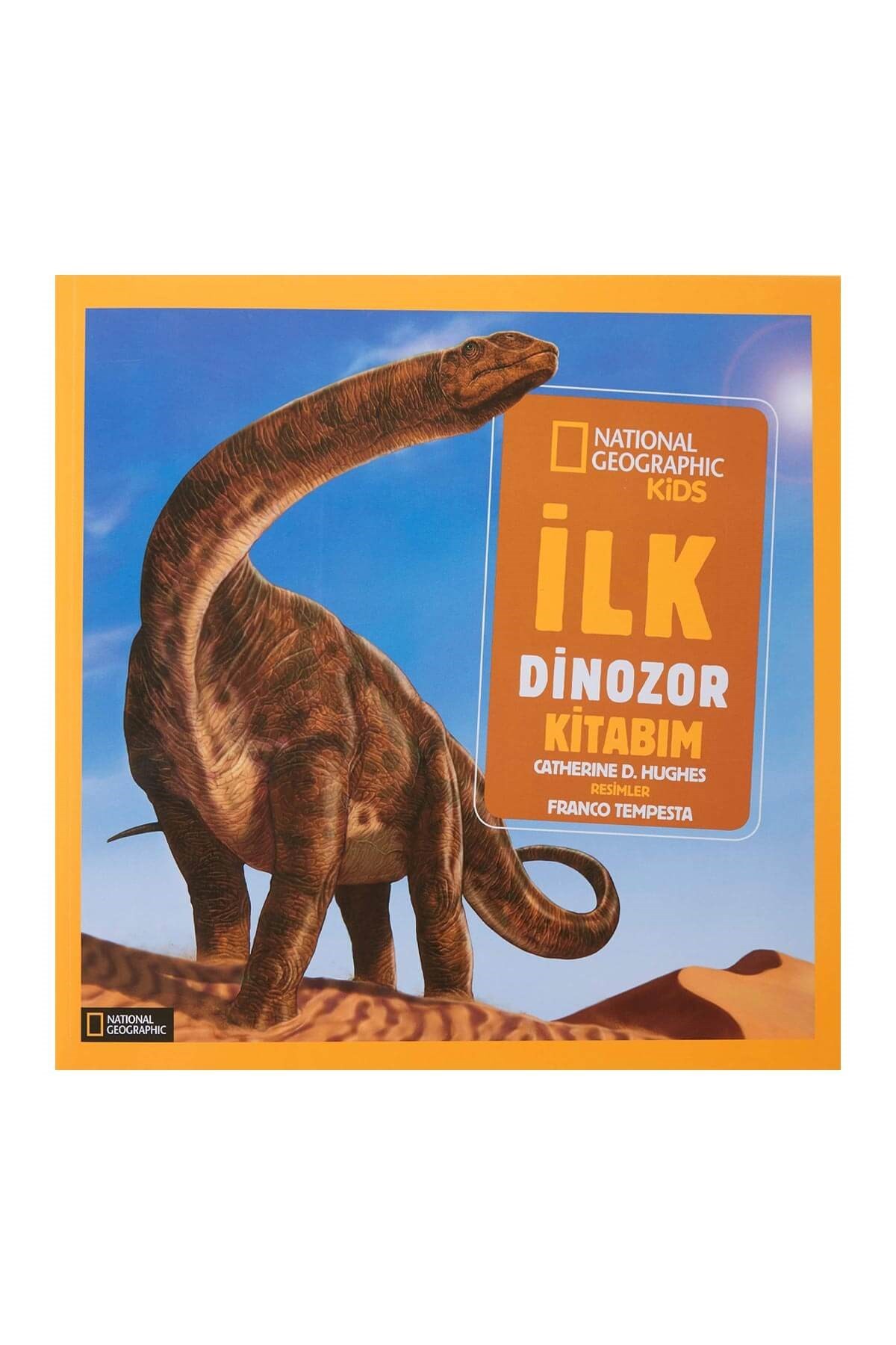 National Geographic Kids İlk Dinozor Kitabım