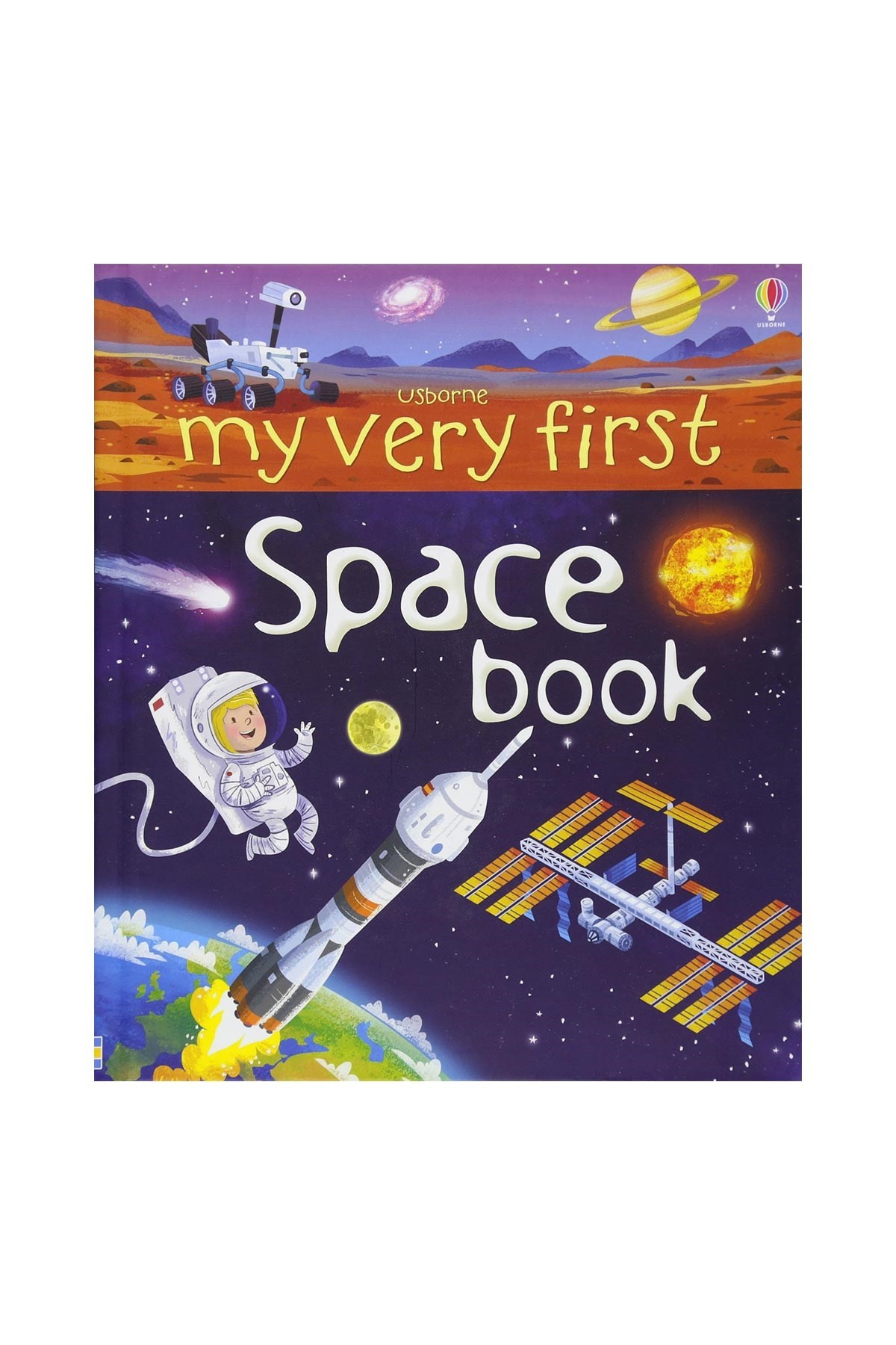 The Usborne My Very First Space Book