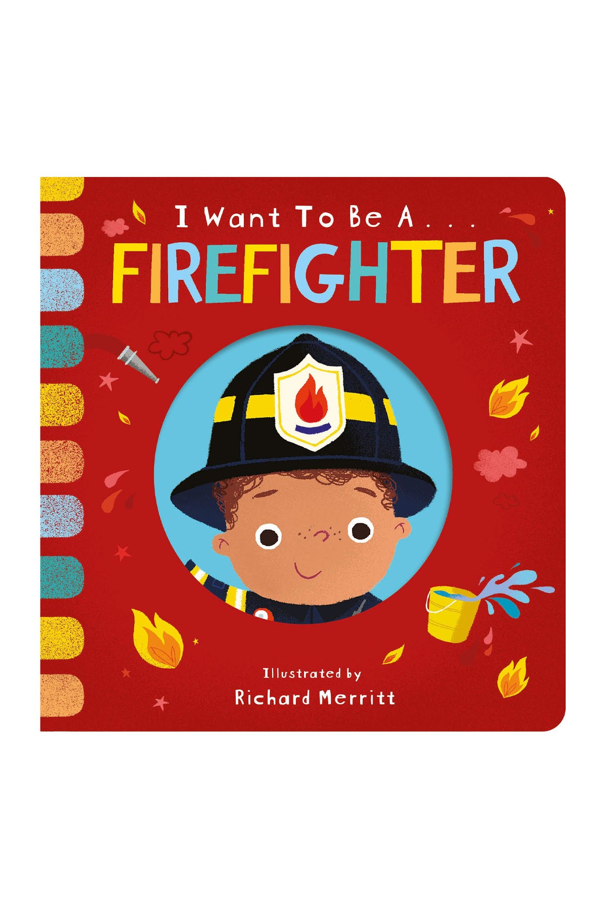 LT - I Want To Be A Firefighter