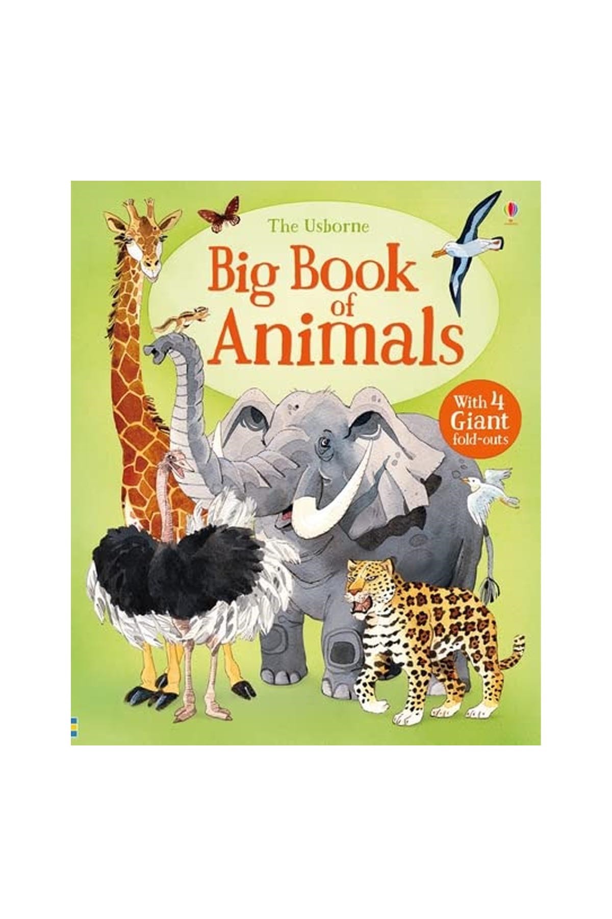 The Usborne Big Book Of Animals