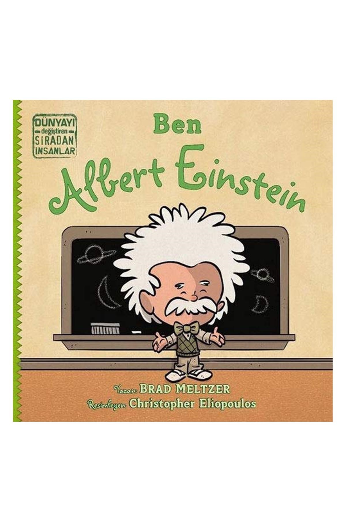 İndigo Çocuk Ben Albert Einstein Dünyayı Değiştiren Sıradan İnsanlar