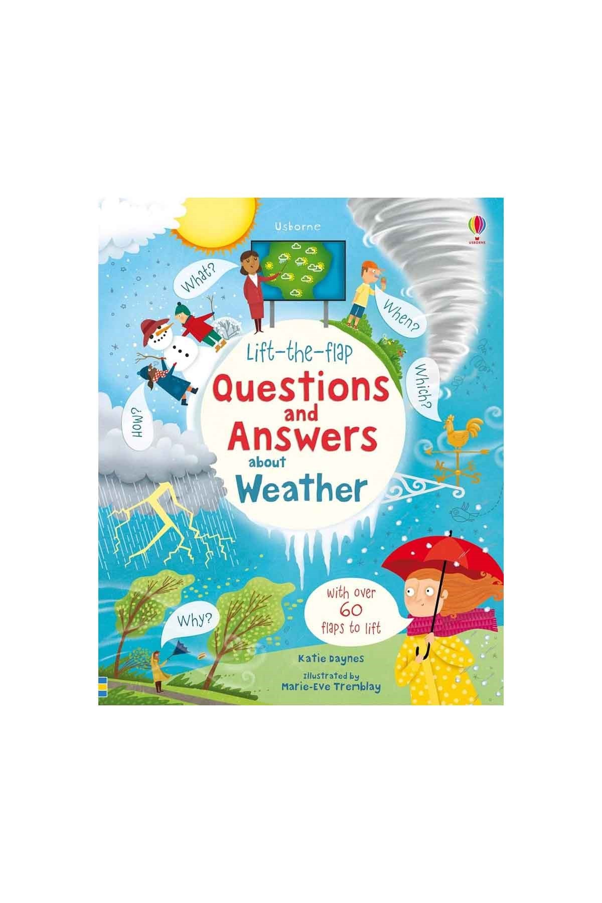 The Usborne Lift-The-Flap Questions And Answers About Weather