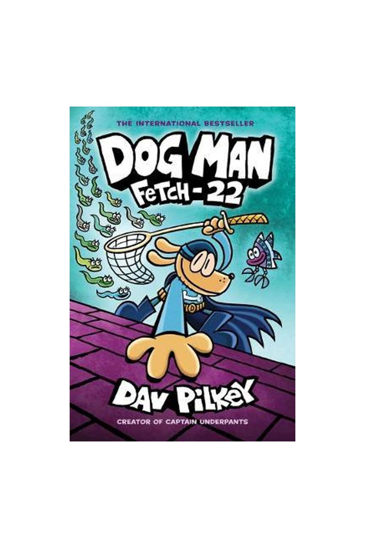 Pilkey Dog Man: Fetch-22