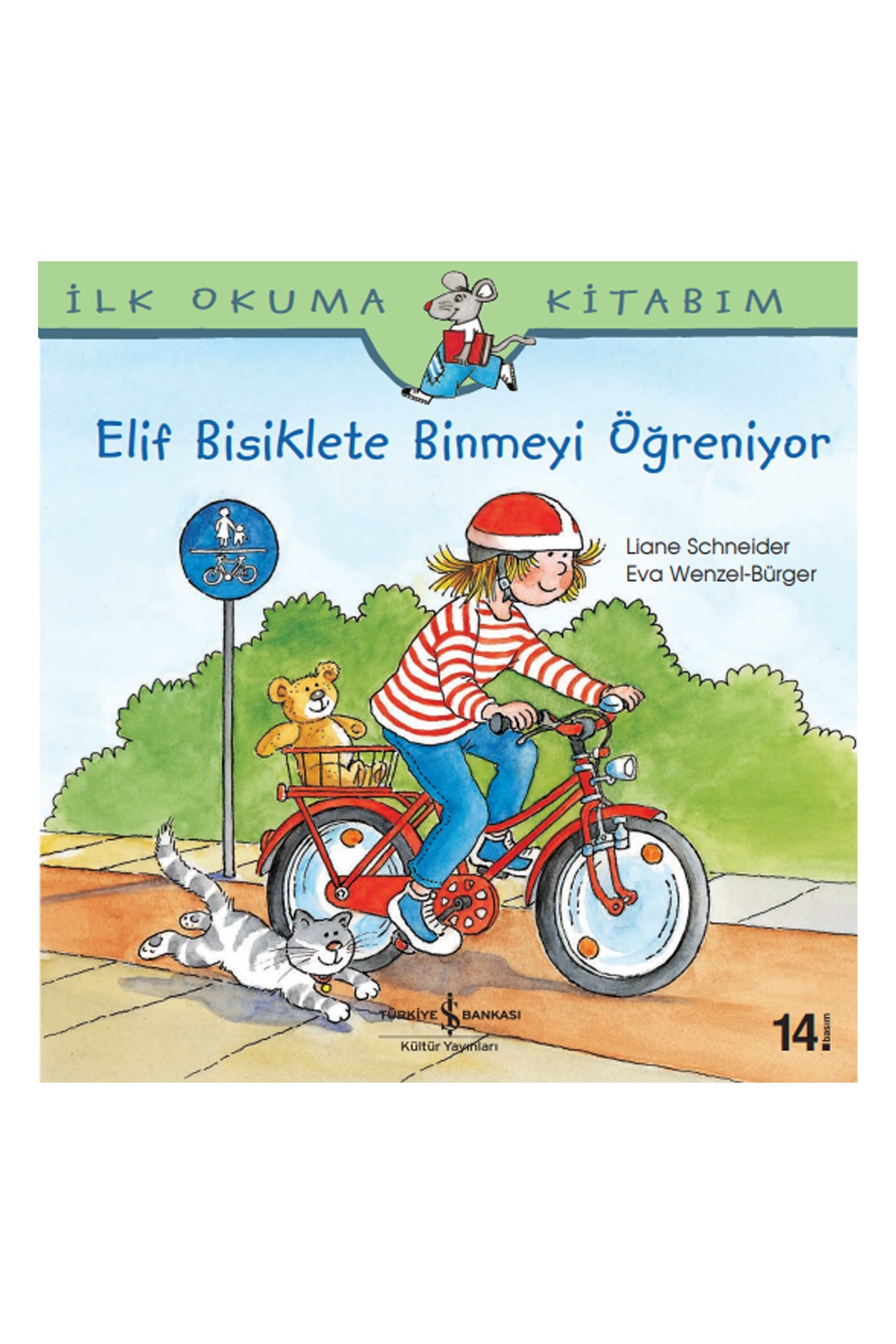 Türkiye İş Bankası Kültür Yayınları Elif Bisiklete Binmeyi Öğreniyor