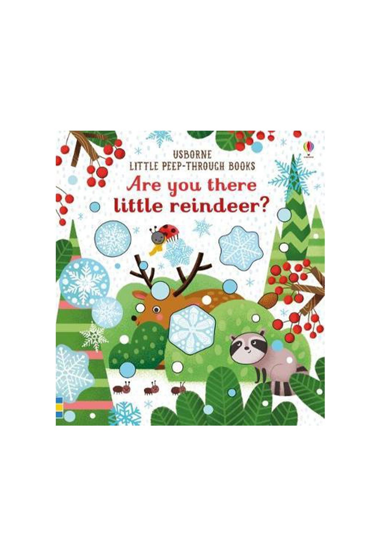 The Usborne Are You There Little Reindeer?
