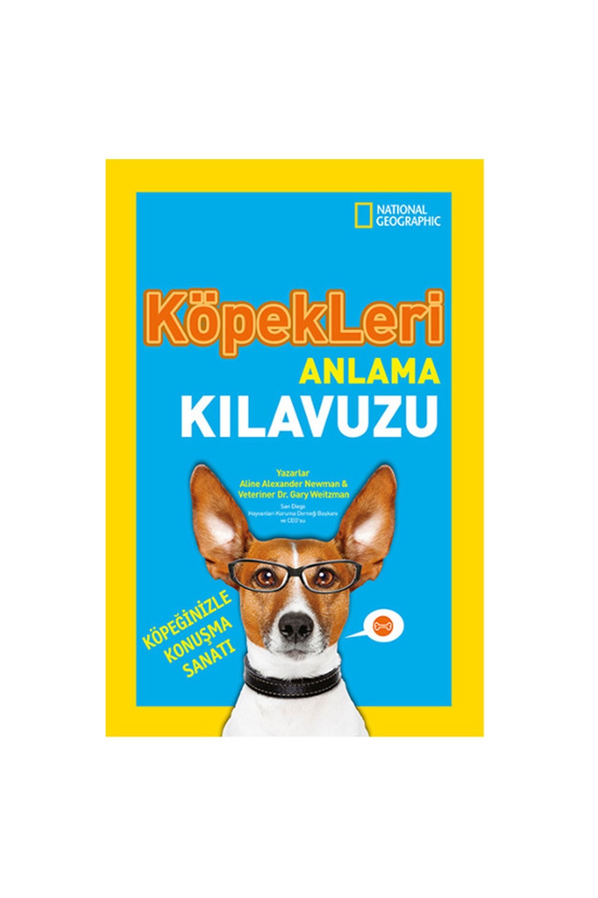 National Geographic Kids Köpekleri Anlama Kılavuzu