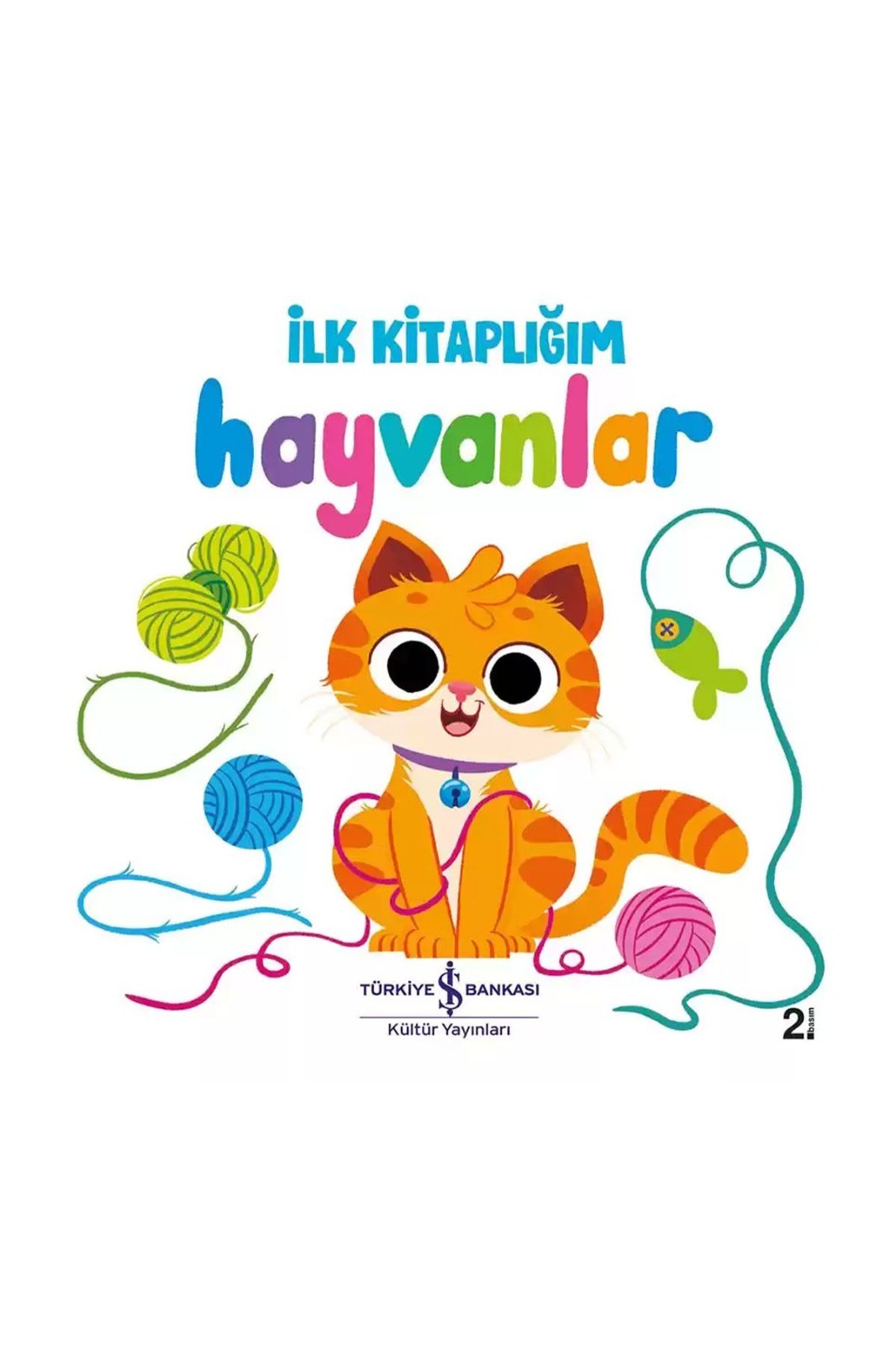Türkiye İş Bankası Kültür Yayınları Hayvanlar – İlk Kitaplığım