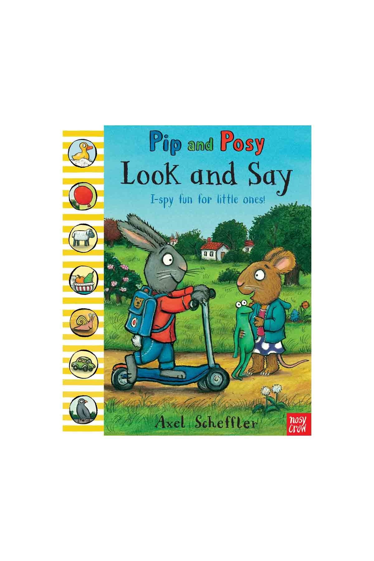 Nosy Crow Pip And Posy: Look And Say