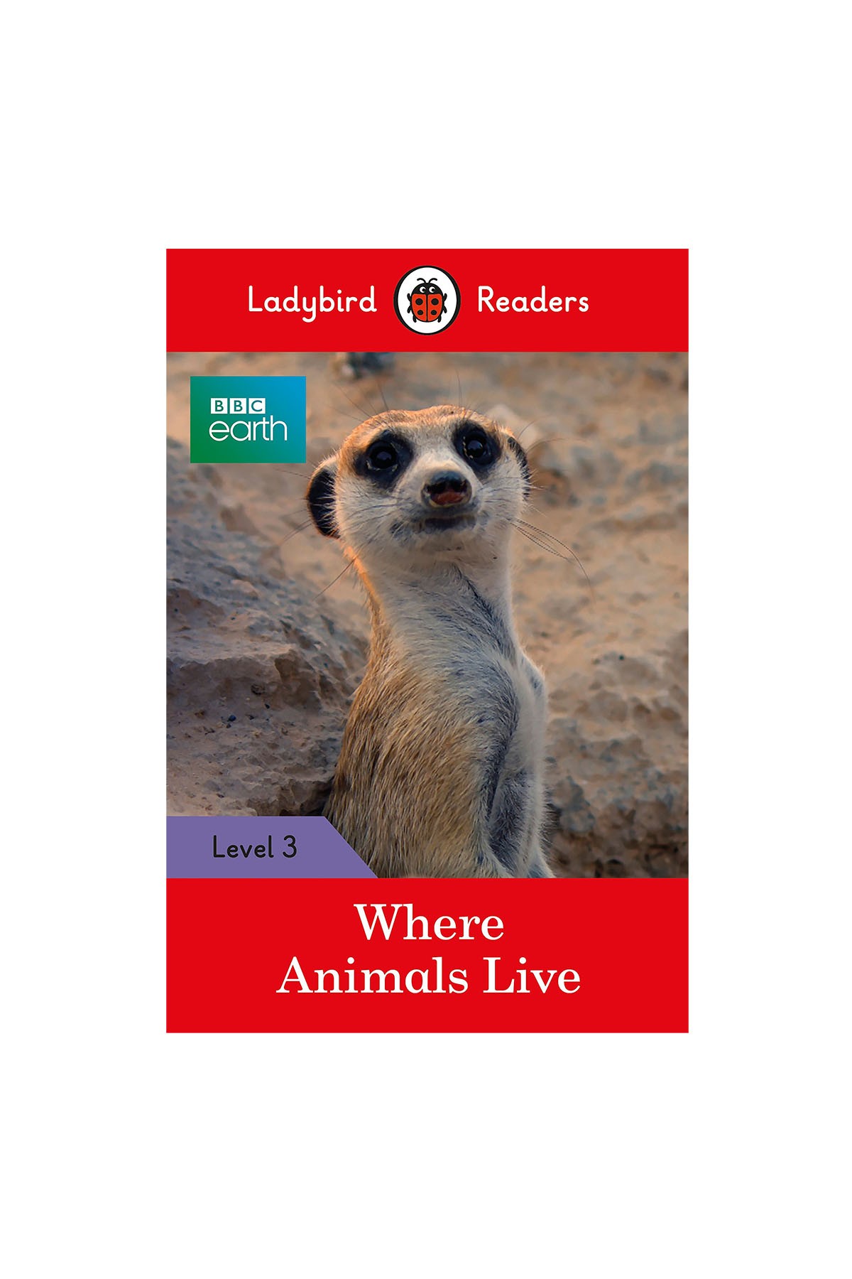 Ladybird - C Earth: Where Animals Live