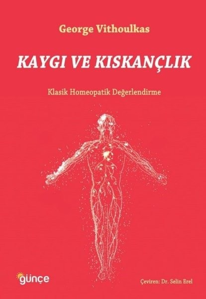 Kaygı ve Kıskançlık - Klasik Homeopatik Değerlendirme