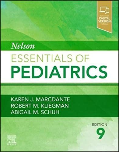 Nelson Essentials of Pediatrics, 9th Edition