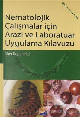 Nematolojik Çalışmalar için Arazi Laboratuar Uygulama Kılavuzu