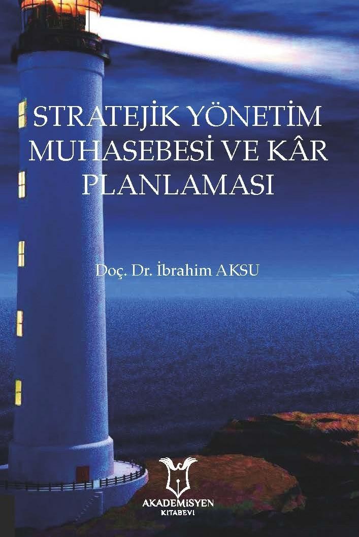 Stratejik Yönetim Muhasebesi ve Kâr Planlaması