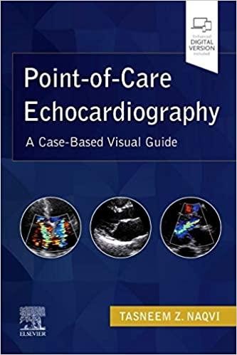Point-of-Care Echocardiography A Clinical Case-Based Visual Guide