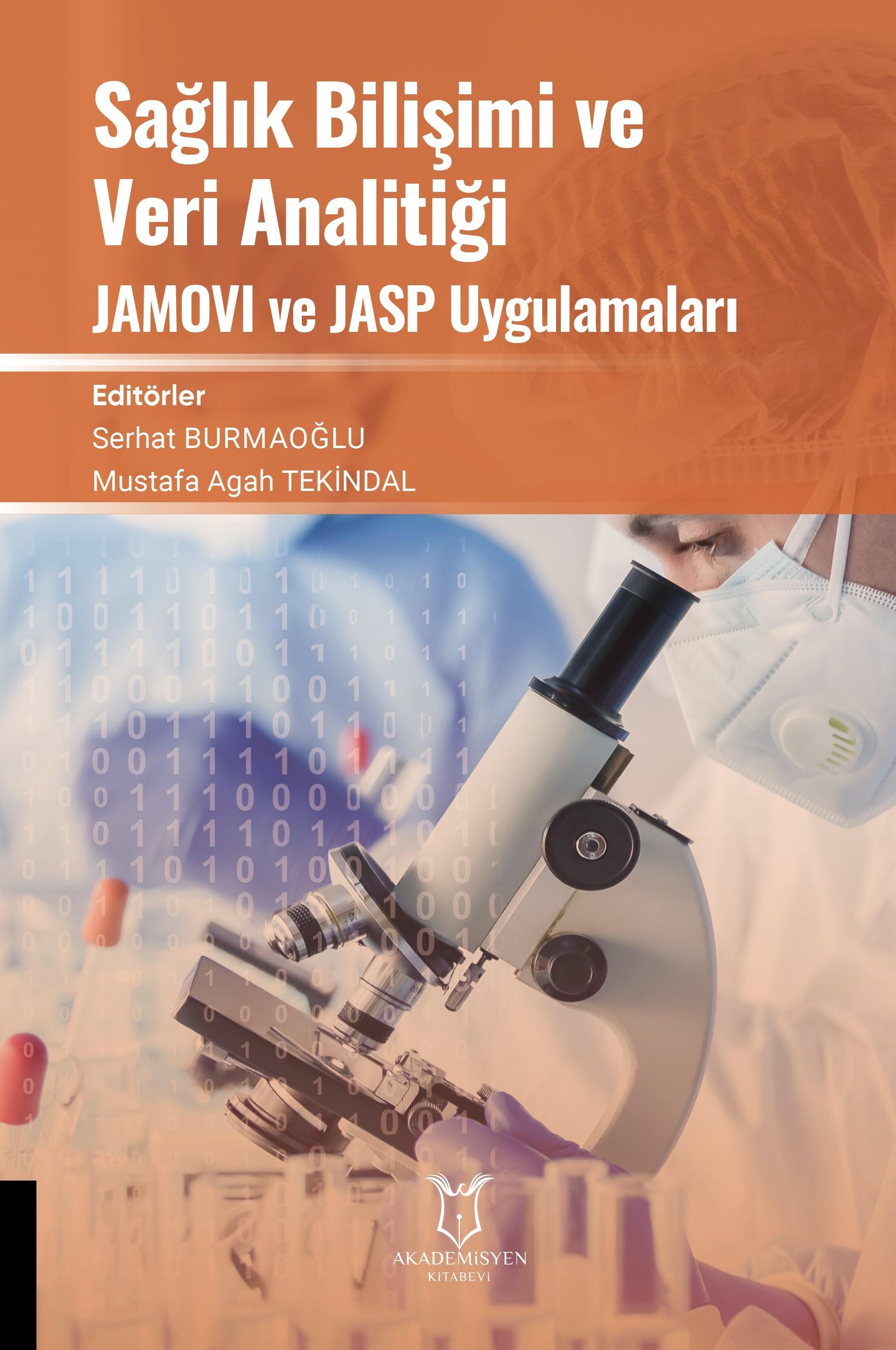 Sağlık Bilişimi ve Veri Analitiği JAMOVI ve JASP Uygulamaları