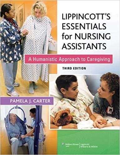 Lippincott's Essentials for Nursing Assistants: A Humanistic Approach to Caregiving 3rd Edition