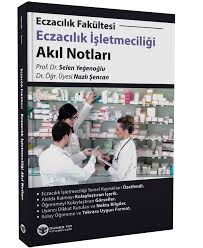 Eczacılık Fakültesi Eczacılık İşletmeciliği Akıl Notları