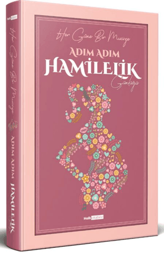 Adım Adım Hamilelik Günlüğü