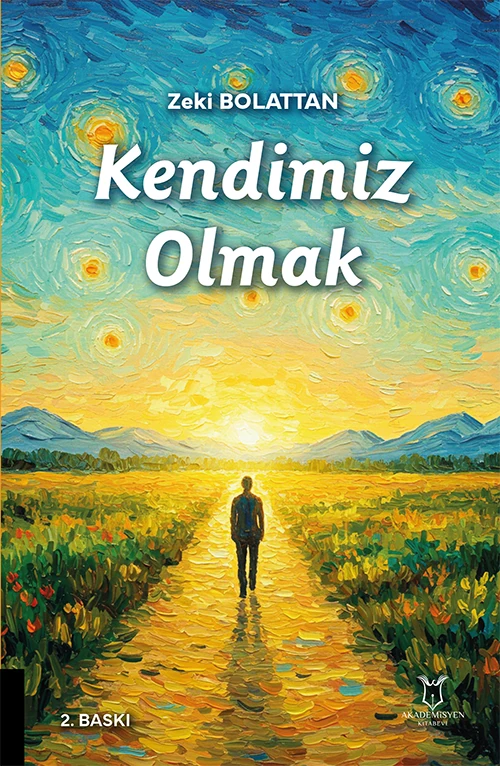Kendimiz Olmak