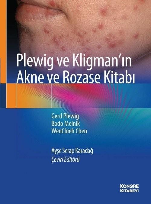 Plewig ve Kligman`ın Akne ve Rozase Kitabı