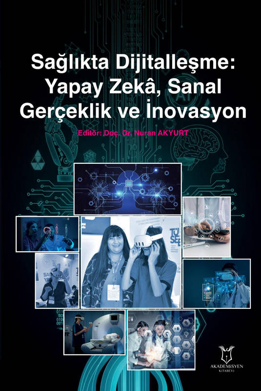 Sağlıkta Dijitalleşme Yapay Zekâ, Sanal Gerçeklik ve İnovasyon ( AYBAK 2025 Güz )