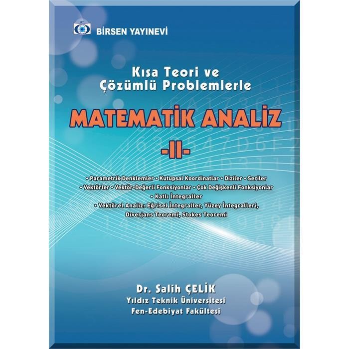 Kısa Teori ve Çözümlü Problemlerle Matematik Analiz 2