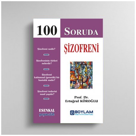 100 Soruda ŞİZOFRENİ