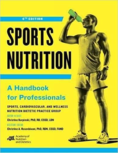 Sports Nutrition: A Handbook for Professionals, 6th Edition