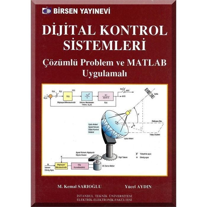 Dijital Kontrol Sistemleri Çözümlü Problem ve MATLAB Uygulamalı