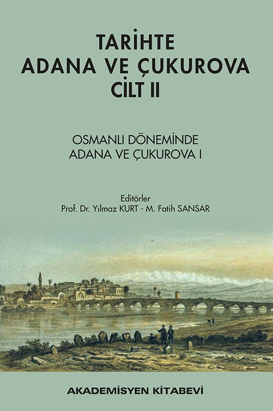 Tari̇hte Adana ve Çukurova Ci̇lt II